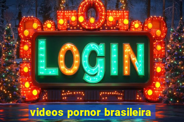 videos pornor brasileira